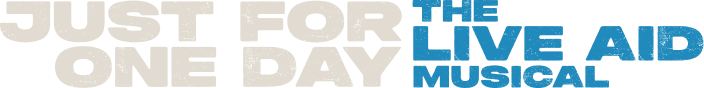 Just For One Day, The Live Aid Musical